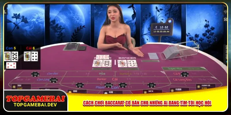 Cách chơi baccarat cơ bản cho những ai đang tìm tòi học hỏi Cách chơi baccarat cơ bản cho những ai đang tìm tòi học hỏi