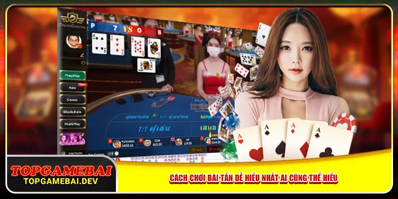 Cách chơi bài tấn dễ hiểu nhất ai cũng thể hiểu Cách chơi bài tấn dễ hiểu nhất ai cũng thể hiểu